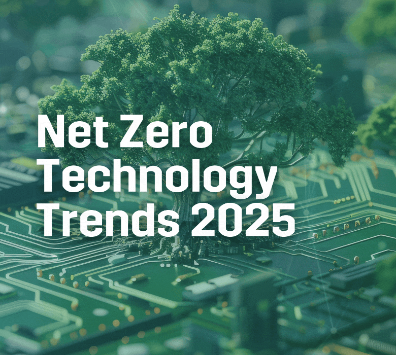 net zero technology trends 2025